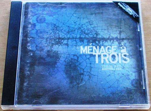 MENAGE A TROIS These are Birthmarks CD [Shelf G Box 6]