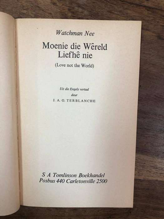 Moenie Die Wereld Liefhe nie Watchman Nee - Vertaal JAG Terblanche (Paperback)