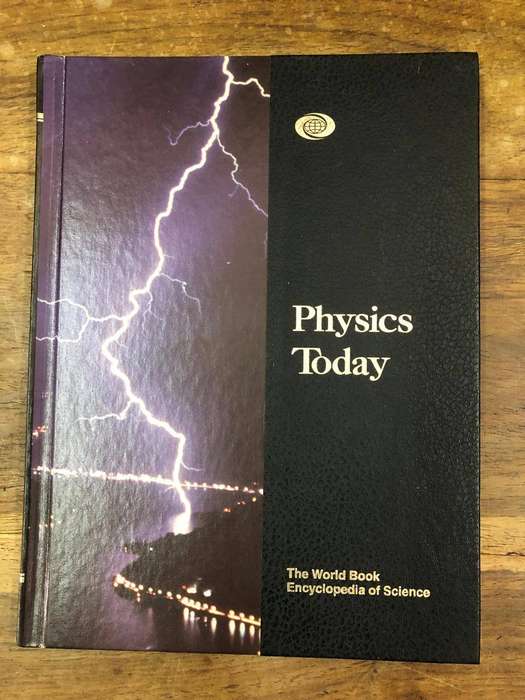 Physics Today - World Book Inc (Hardcover with no dj)