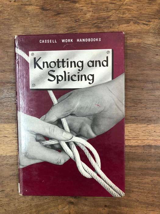 Knotting and Splicing - Paul N Hasluck (Hardcover with no dj)
