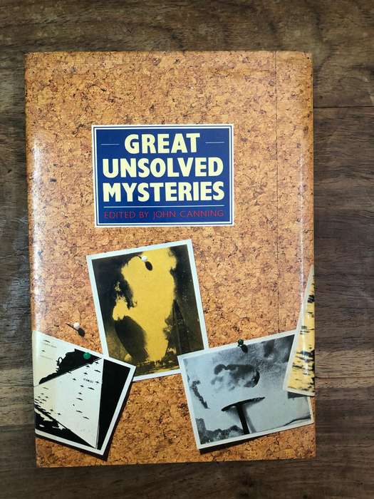 Great Unsolved Mysteries - John Canning (Hardcover with dj)
