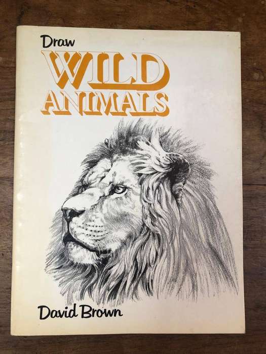 Draw Wild Animals - David Brown (Paperback)