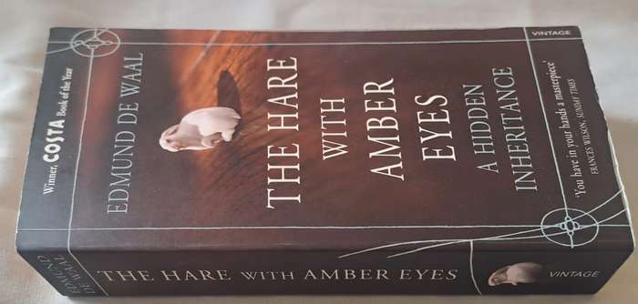 The Hare with Amber Eyes - Edmund de Waal