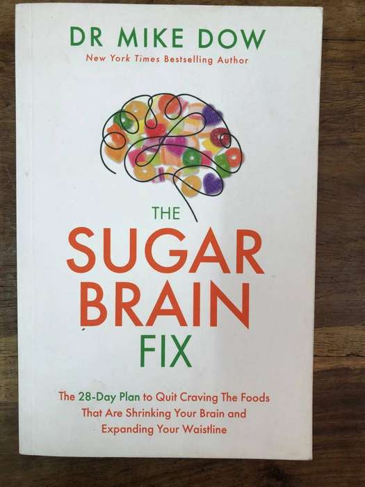 The Sugar Brain Fix - Dr Mike Dow (Paperback)