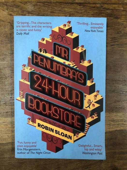 Mr Penumbra's 24-Hour Bookstore - Robin Sloan (Paperback)