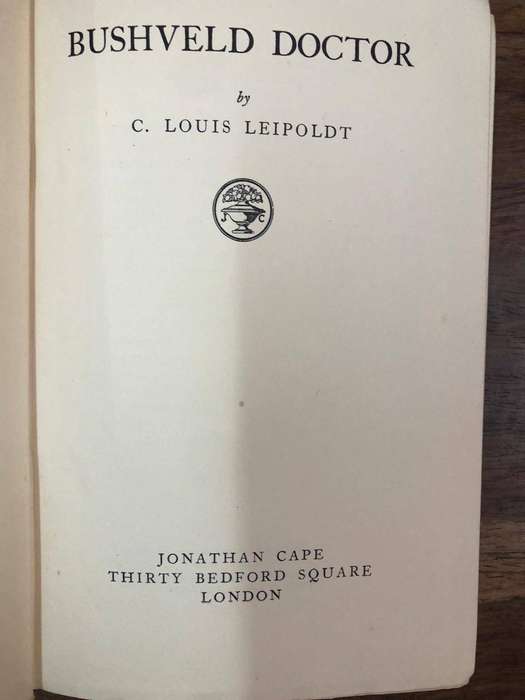 (First Edition) Bushveld Doctor - C Louis Leipoldt (Hardcover with no dj)