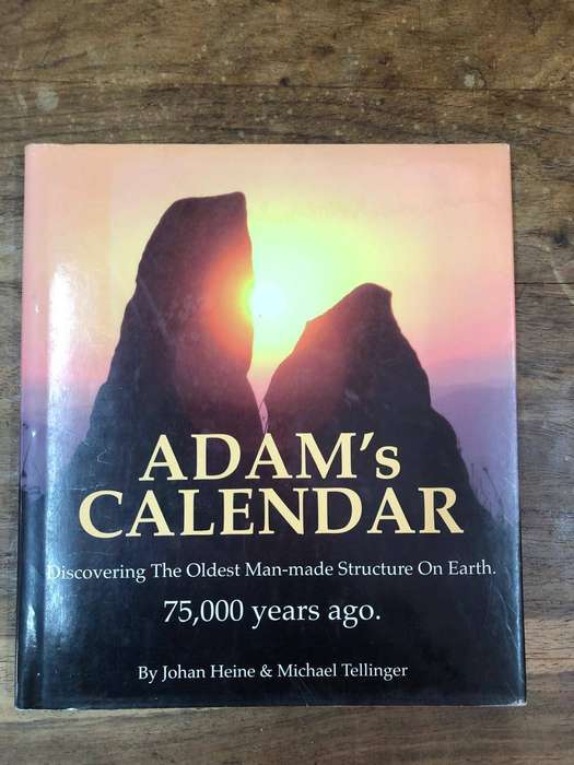 Adam's Calendar - John Heine and Michael Tellinger (Hardcover with dj)