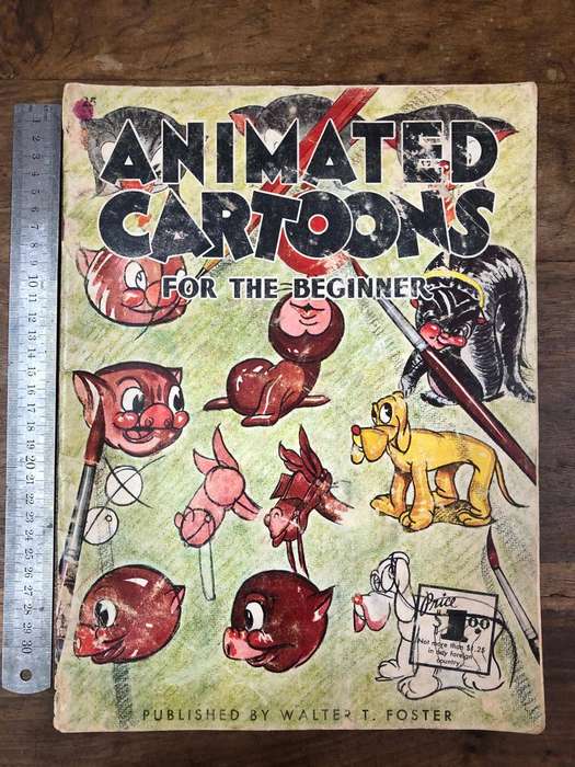Animated Cartoons for the Beginner - Walter T Foster (Paperback)