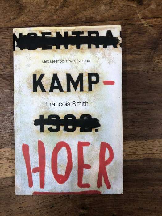 Kamp Hoer - Francois Smith (Paperback)