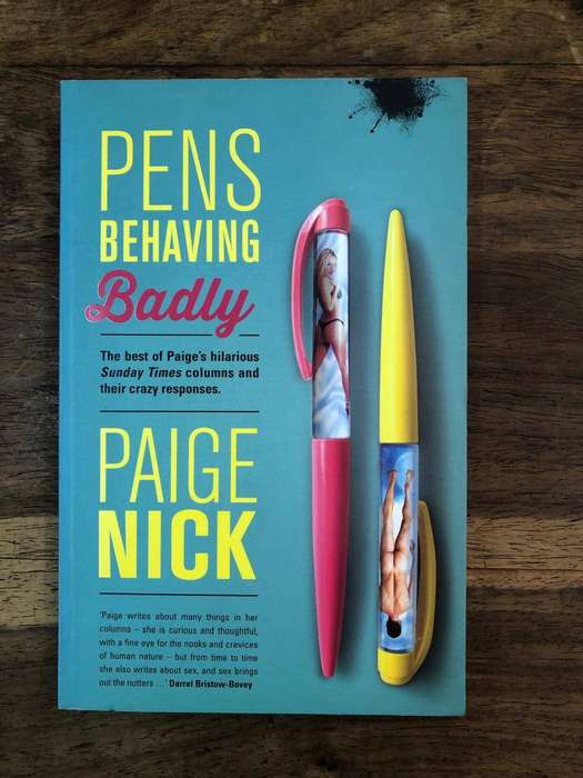 Pens Behaving Badly - Paige Nick (Paperback)