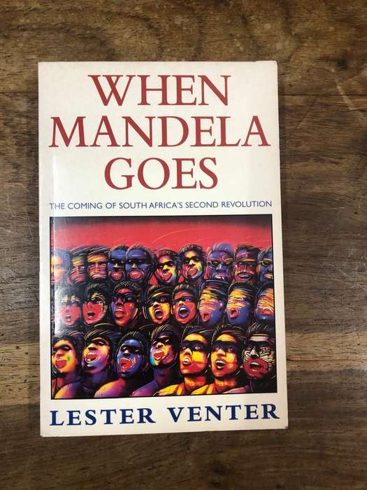 When Mandela Goes - Lester Venter (Paperback)