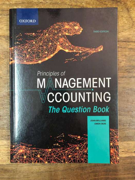 3rd Edi - Principles of Management Accounting (The Question Book) - John Williams (Paperback)