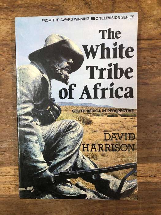 The White Tribe of Africa - David Harrison (Paperback)