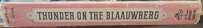Thunder on the Blaauwberg. - Lawrence G Green (First edition) (Hardcover with DJ)