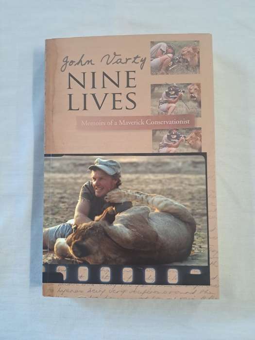 Nine Lives: Memoirs of a Maverick Conservationist. - John Varty (Softcover)