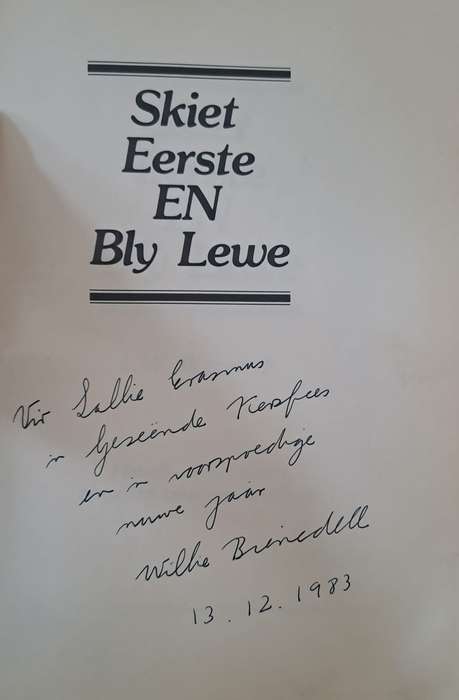 Skiet eerste en bly lewe Skietkursus. - L W Bienedell (Hardcover) (Signed by Author)