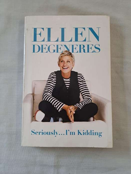 Seriously .... Im Kidding. - Ellen Degeneres (Paperback)