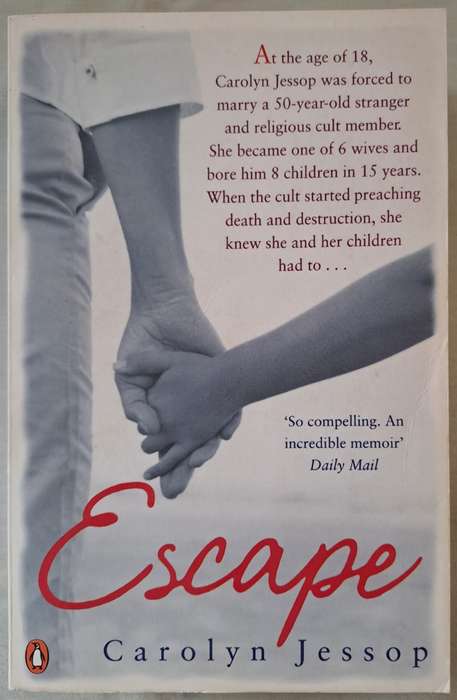 Escape - Carolyn Jessop (Paperback)