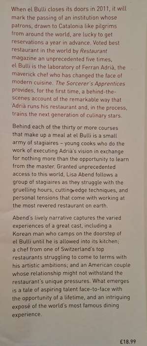 The Sorcerer's Apprentices: A Season at El Bulli -Lisa Abend
