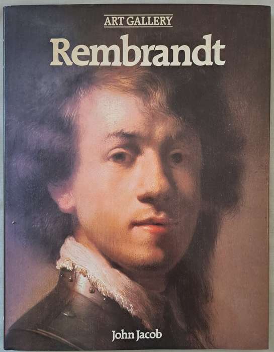 Rembrandt - John Jacob (Hardcover)