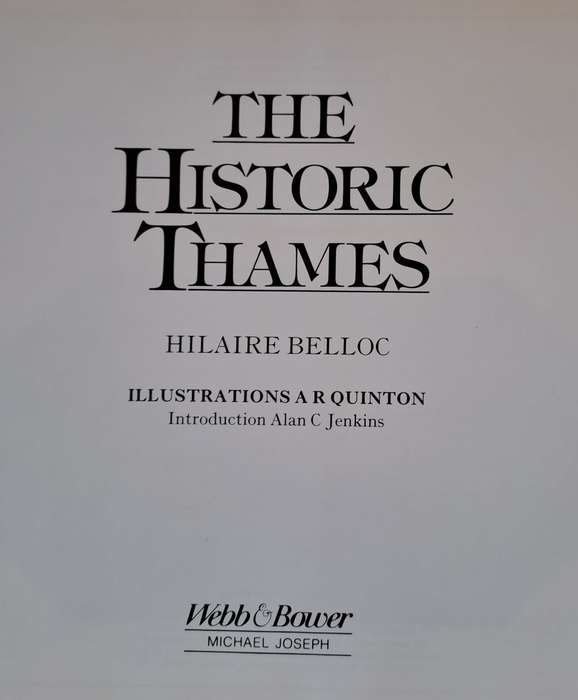 The Historic Thames - Hilaire Belloc (Hardcover)