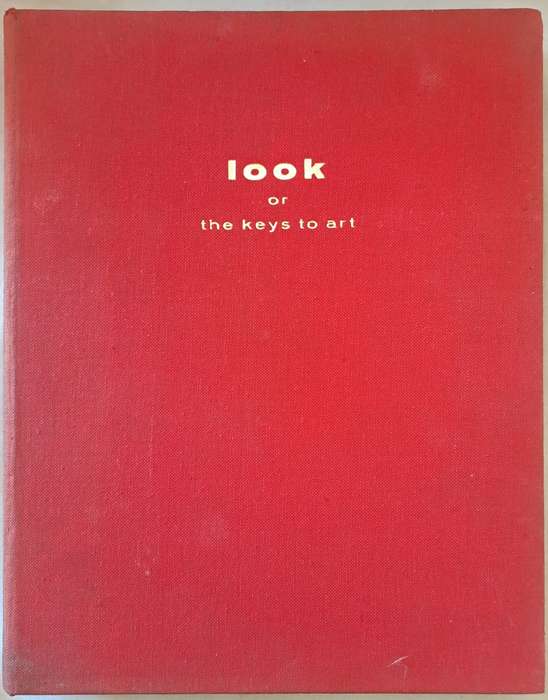 Look or the keys to art -John Canaday (Hardcover)