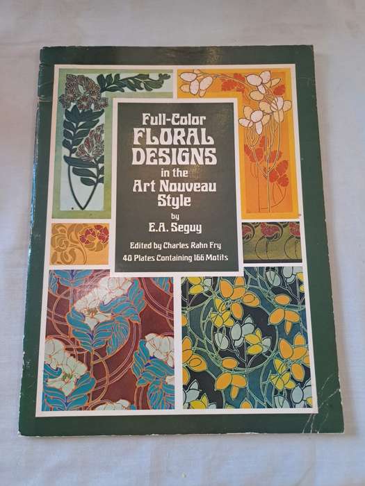 Full color Floral Designs in the Art Nouveau - E.A Seguy (Paperback)