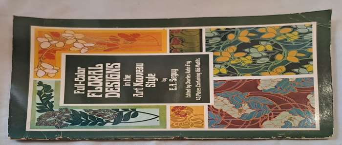 Full color Floral Designs in the Art Nouveau - E.A Seguy (Paperback)