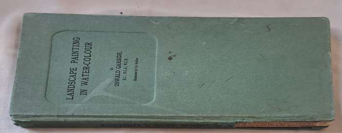 Landscape painting in water-colour - Oswald Garside (Hardcopy)