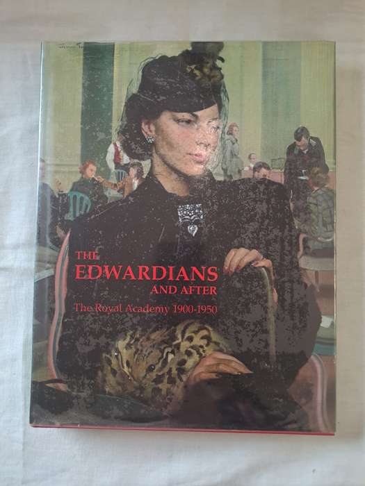 The Edwardians and after -Mary Anne Stevens (Hardcover)