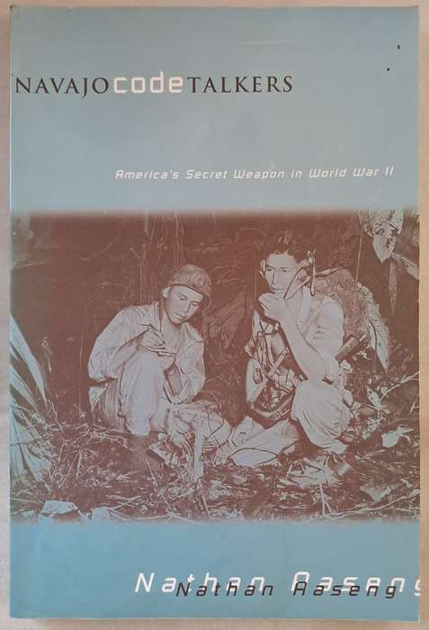 Navajo Code Talkers - Nathan Aaseng (Paperback)
