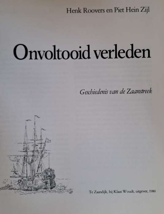 Onvoltooid verleden - Henk Roovers en Pien Hein Zijl (Paperback)