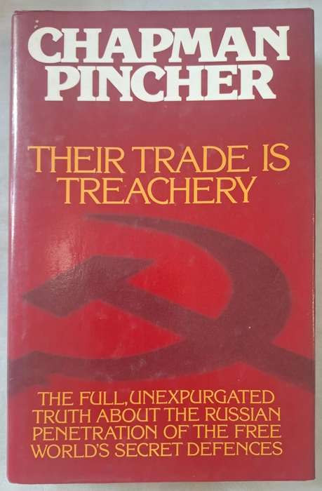 Their trade is treachery - Champman Pincher (Hardcover with DJ)