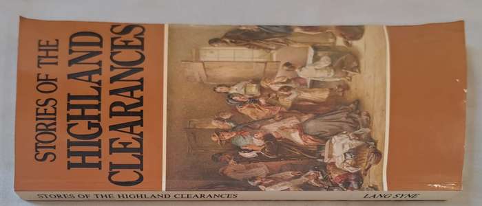 Histories of the Highland Clearances - Lang Syne (Paperback)