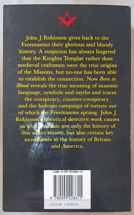 Born in Blood (The Lost Secrets of Freemasonry) - John J. Robinson : (paperback)