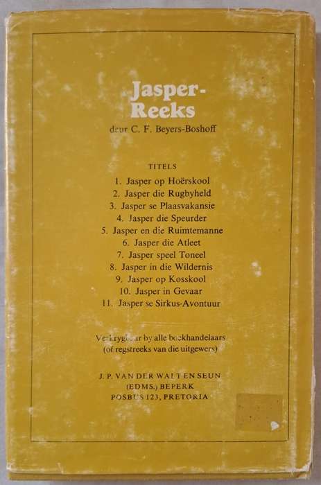Jasper op Hoerskool - C. F. Beyers - Boshoff (hard cover weith no dj)