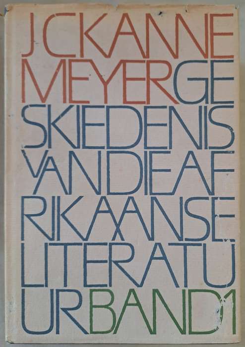 Geskiedenis van die Afrikaanse Literatuur :band1 - J. C. Kannemeyer (hard cove with dj)
