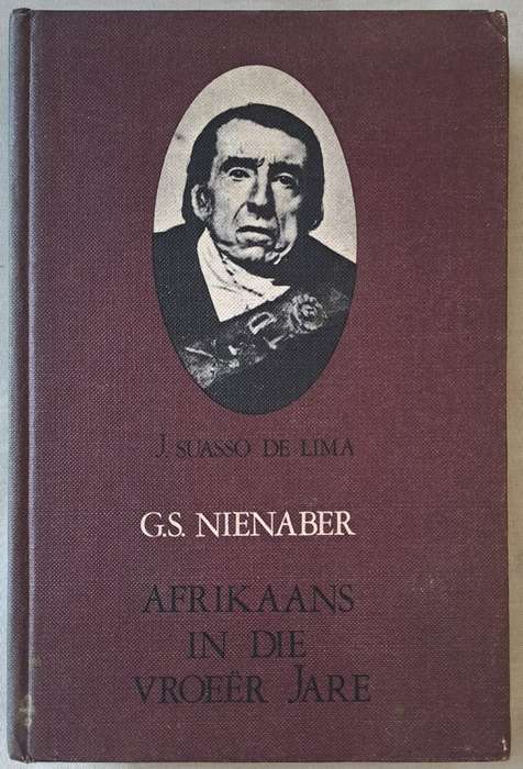 Afrikaans in die vroer jare - G.S. Nienaber (hard cover with no DJ)