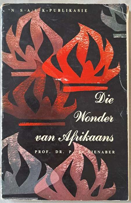 Die wonder van Afrikaans - Dr. P. J. Nienaber (paperback)