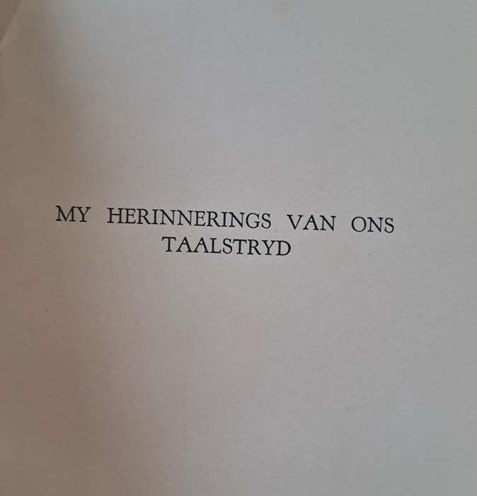 My Herinnerings van ons Taalstryd - J. H. H. De Waal (hard cover with no dj)