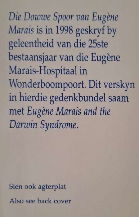 Die dowwe spoor van Eugene Marais - Leon Rousseau (hard cover with dj)