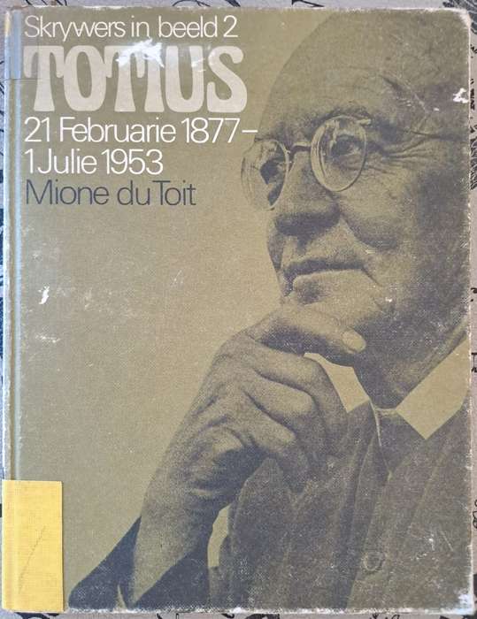 Totius - Mione du Toit -(hard cover with no dj)