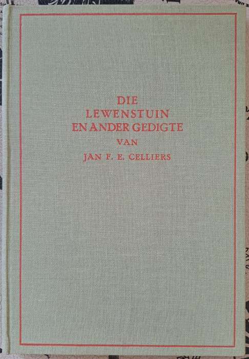 Die lewenstuin Enander Gedigte - Jan F. E. Celliers (hard cover with no dj)