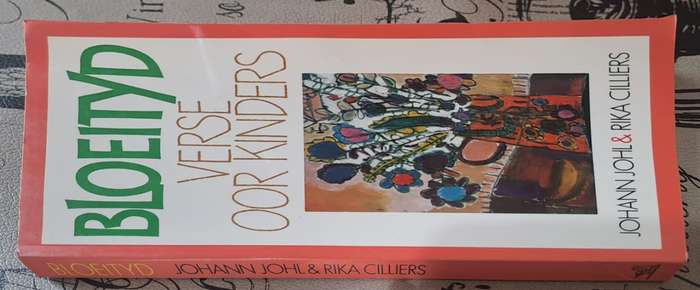 Bloeityd Verse oor kinders - Johann Johl & Rika Cilliers (paperback)