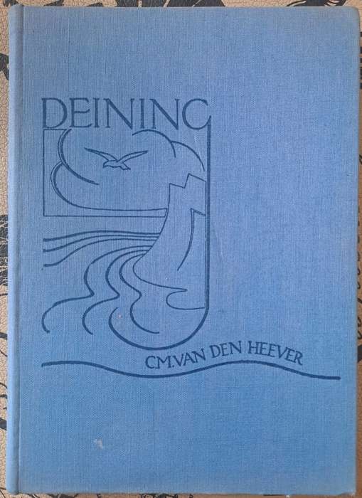 Deining - C.M. Van den Heever (hard cover with no dj)