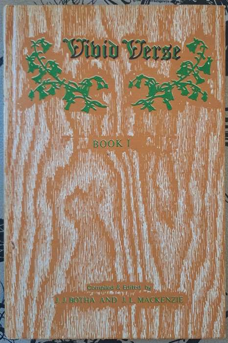 Vivid Verse: An Anthology of poems for South African s Book 1 - J.J. Botha (hard cover with no dj)
