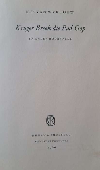 Kruger Breek die pad oop - N. P. van Wyk Louw (hard cover with dj)