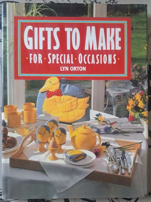 Gifts to make fot specail occasions - Lyn Orton (hard cover with dj)