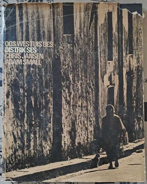 Oos wes tuis bes distrik ses - Chris Jansen & Adam Small (hard cover with dj)