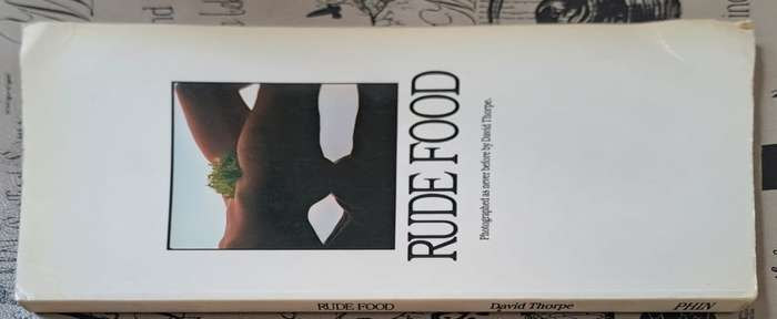 Rude Food - David Thorpe (paperback)